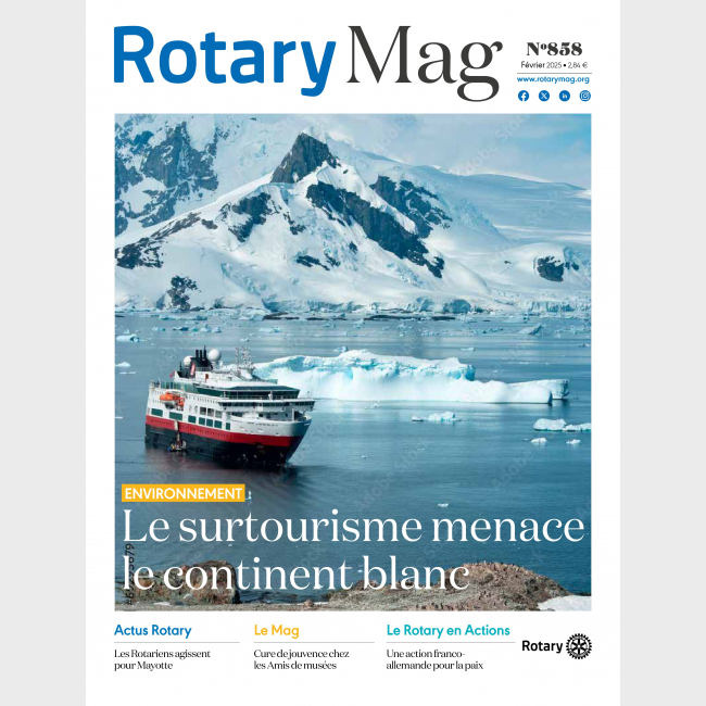 ROTARY MAG - FEVRIER 2025 - N°858 - TELECHARGEMENT 